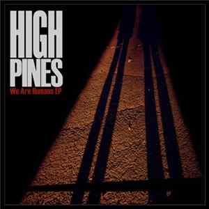 High Pines - We Are Humans Album