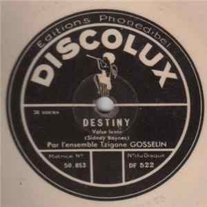 Ensemble Tzigane Gosselin - Destiny / Le Jardin D’Amour Album