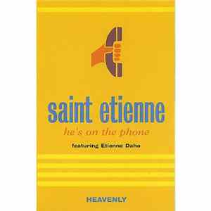 Saint Etienne Featuring Etienne Daho - He's On The Phone Album