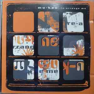 Mu-Kau - Re-arrange Me Album