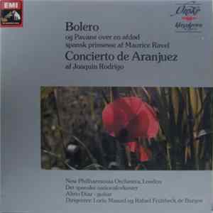 Maurice Ravel, Joaquín Rodrigo, New Philharmonia Orchestra, Orquesta Nacional De España - Bolero, Pavane Over En Afdød Og Concierto De Aranjuez Album