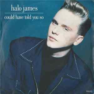 Halo James - Could Have Told You So Album