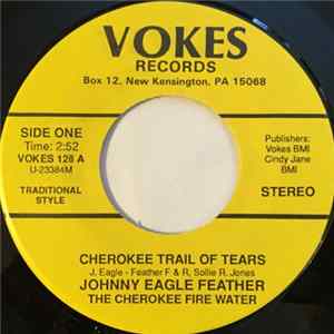 Johnny Eagle Feather - Cherokee Trail Of Tears / City Of Strangers Album
