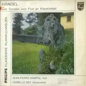 Georg Friedrich Händel, Jean-Pierre Rampal, Isabelle Nef - Vier Sonates Voor Fluit En Klavecimbel Album