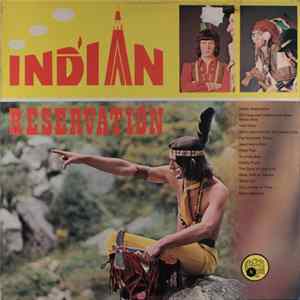 The Indians - Indian Reservation Album