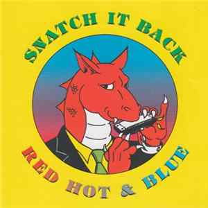 Snatch It Back - Red Hot & Blue Album