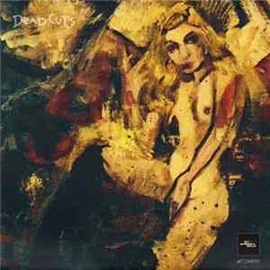 Dead Cuts / Casanovas In Heat - Dead Cuts / Casanovas In Heat Album
