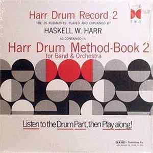 Haskell W. Harr - Harr Drum Method-Book 2 For Band And Orchestra Album