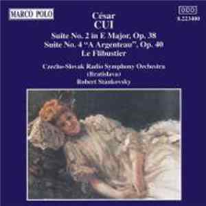 César Cui, Czecho-Slovak Radio Symphony Orchestra, Robert Stankovsky - Orchestral Suites Nos. 2 and 4 Album