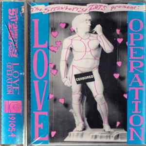 The Strawberry Zots - Love Operation Album