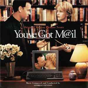 George Fenton - Music From The Motion Picture You've Got Mail Album