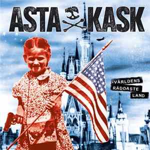 Asta Kask - Världens Räddaste Land Album