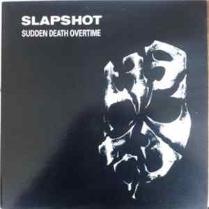 Slapshot - Sudden Death Overtime Album