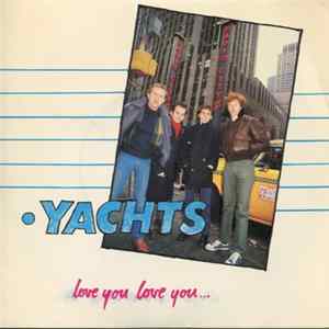 Yachts - Love You Love You... Album