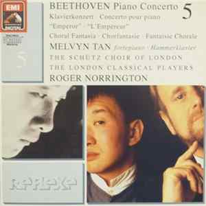 Beethoven - Melvyn Tan, Roger Norrington - Piano Concerto No. 5, Etc Album