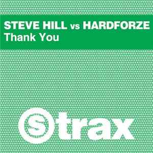Steve Hill Vs Hardforze - Thank You Album
