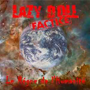 Lazy Doll Factice - Le Règne De L'Humanité Album