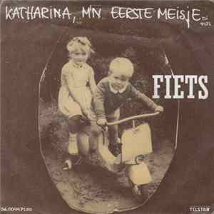 Fiets - Katharina, M'n Eerste Meisje Album