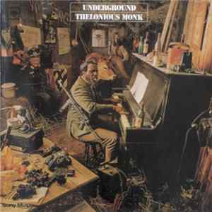 Thelonious Monk - Underground Album
