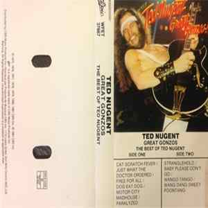 Ted Nugent - Great Gonzos! - The Best Of Ted Nugent Album