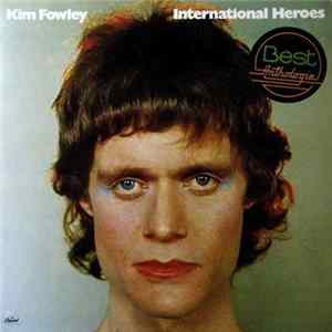 Kim Fowley - International Heroes Album