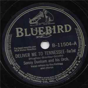 Sonny Dunham And His Orchestra - Deliver Me To Tennessee / Heavenly Hideaway Album