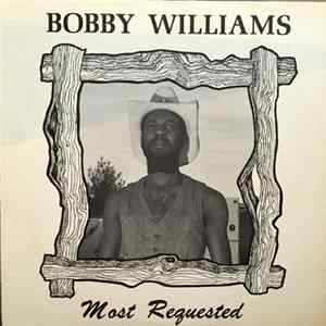 Bobby Williams - Most Requested Album