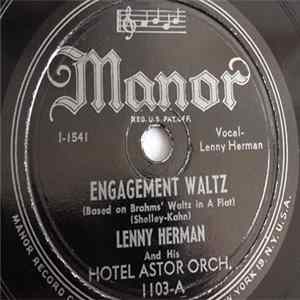 Lenny Herman And His Hotel Astor Orch. - Engagement Waltz / My Muchacha Album