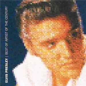 Elvis Presley - Best Of Artist Of The Century Album