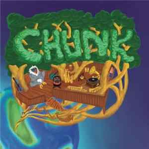 Chunk 8 - Chunk Album