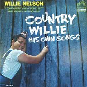 Willie Nelson - Country Willie - His Own Songs Album