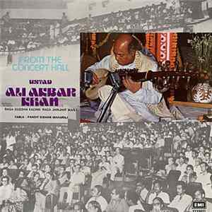 Ustad Ali Akbar Khan - From The Concert Hall Album