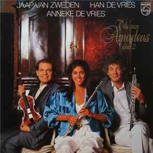 Jaap van Zweden / Han de Vries / Anneke de Vries - Ode Aan Amadeus Deel 2 Album