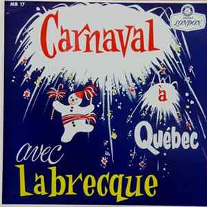 Jacques Labrecque - Carnaval À Québec Avec Labreque Album