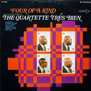 The Quartette Trés Bien - Four Of A Kind Album