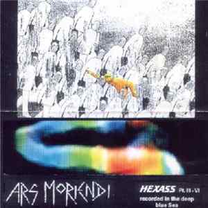 Ars Moriendi - Hexass Pt.III-VI Album