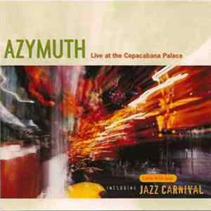 Azymuth - Live At The Copacabana Palace Album