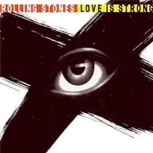 Rolling Stones - Love Is Strong Album