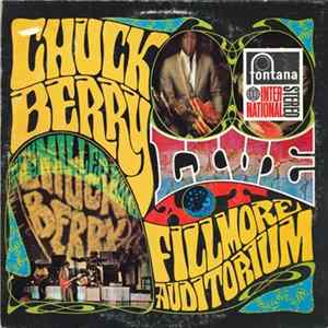 Chuck Berry With The Miller Band - Live At The Fillmore Auditorium - San Francisco Album