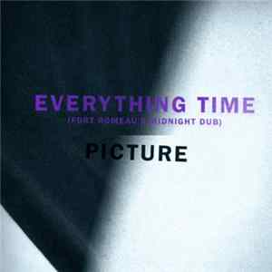Picture - Everything Time (Fort Romeau's Midnight Dub) Album