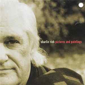 Charlie Rich - Pictures And Paintings Album