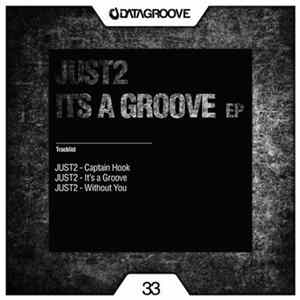 JUST2 - It's A Groove EP Album