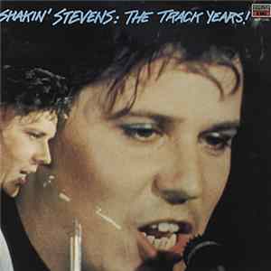 Shakin' Stevens - The Track Years! Album