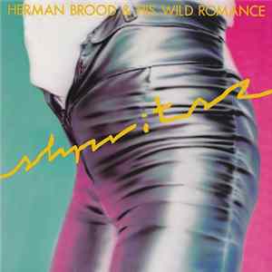Herman Brood & His Wild Romance - Shpritsz Album