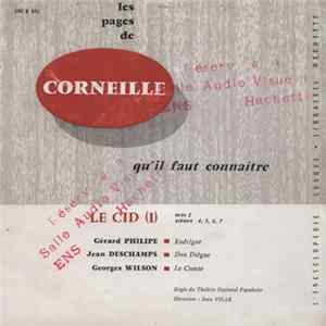 Pierre Corneille - Georges Wilson, Jean Deschamps, Gérard Philipe - Le Cid (I) Album