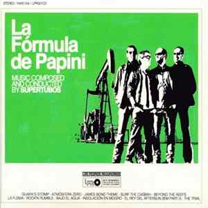 Supertubos - La Fórmula De Papini Album