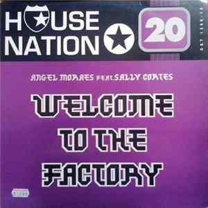 Angel Moraes Feat. Sally Cortes - Welcome To The Factory Album