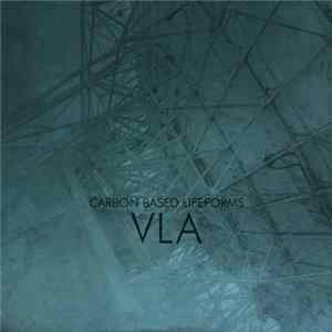 Carbon Based Lifeforms - VLA Album