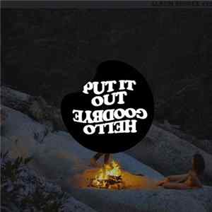Hellogoodbye - Put It Out Album