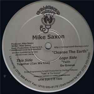 Mike Saxon - Cleanse The Earth Album